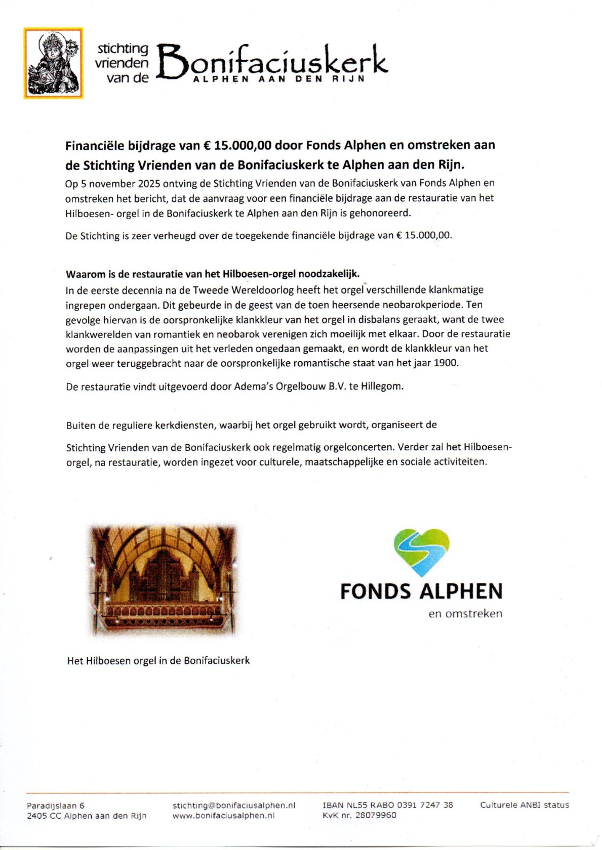 Stichting Vrienden van de Bonifaciuskerk – Restauratie Hilboesen-orgel in de Bonifaciuskerk  te Alphen aan den Rijn